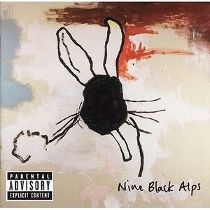 Everything Is [PA] by Nine Black Alps (CD, Jun-2005, Interscope (USA))